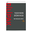 Uyanmak Bilmekle Balar! Yarnn Dnuyas Bal Kabnda Zehir! Hayy Kitap