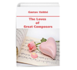 The Loves of Great Composers Kobbe Platanus Publishing