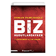 Biz Hudutlardayken 1 stemen ve 230 Asker nklap Kitabevi