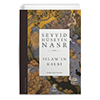 slam`n Kalbi Seyyid Hseyin Nasr nsan Yaynlar