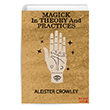 Magick in Theory and Practices Krmz Ada Yaynlar