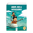 Annem Ben ve Duygularmz 1001 iek
