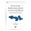 Persisting Authoritarianism in the Arab World Nobel Bilimsel Eserler