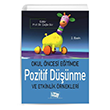 Bebeklikten Ergenlie yi Olu Pozitif Dnme Eitimi An Yaynclk