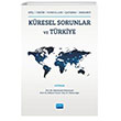 Kresel Sorunlar ve Trkiye (G, Terr, Yoksulluk, atma, Rekabet) Nobel Akademik Yaynclk