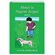 Ahmet`in Hayvan Sevgisi yk Serisi 1 Tun Yaynclk