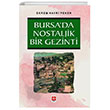 Bursada Nostaljik Bir Gezinti Ekin Yaynlar