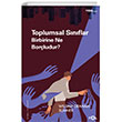 Toplumsal Snflar Birbirine Ne Borludur? Fol Kitap