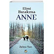 Elimi Brakma Anne Tun Yaynclk