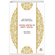 Ayet-i Kelimeler ve Hadis-i erifler Inda Gzel Ahlak ve Kt Ahlak Tun Yaynclk