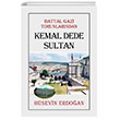 Battal Gazi Torunlarndan Kemal Dede Sultan Tun Yaynclk