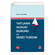 Yatlarn Hukuki Durumu ve Deniz Turizmi (Ciltli) Adalet Yaynevi