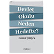 Devlet Okulu Neden Hedefte? Yeni nsan Yaynevi