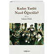 Kadn Tarihi Nasl retilir? Yeni nsan Yaynevi