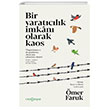 Bir Yaratclk mkan Olarak Kaos Yeni nsan Yaynevi