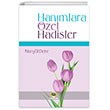 Hanmlara zel Hadisler Kayhan Yaynlar