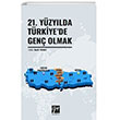 21. Yzylda Trkiyede Gen Olmak Gazi Kitabevi