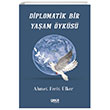 Diplomatik Bir Yaşam Öyküsü Gece Kitaplığı