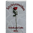 Syleyemedim Glnar Yaynlar
