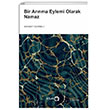 Bir Arnma Eylemi Olarak Namaz Atlas Kitap