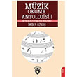 Mzik Okuma Antolojisi I Anthology Of Music Reading I Dorlion Yaynlar
