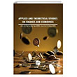 Appled And Theoretcal Studes On Finance And Economcs Gazi Kitabevi
