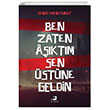 Ben Zaten Aktm Sen stne Geldin Olimpos Yaynlar