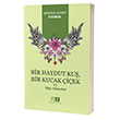 Bir Haydut Ku, Bir Kucak iek Ve Dier Hikayeler Mirhan Kitap