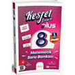 8. Snf Kefet Plus Serisi Matematik 1. Dnem Soru Bankas Gnay Yaynlar