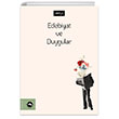 Edebiyat ve Duygular VakfBank Kltr Yaynlar