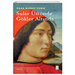 Sular stnde Gkler Altnda Ketebe Yaynevi