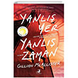 Yanl Yer Yanl Zaman Olimpos Yaynlar