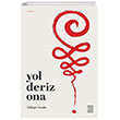 Yol Deriz Ona Ketebe Yaynlar