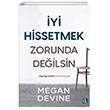 yi Hissetmek Zorunda Deilsin Diyojen Yaynclk