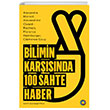 Bilimin Karsnda 100 Sahte Haber Orenda Yaynlar
