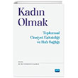 Kadn Olmak Toplumsal Cinsiyet Eitsizlii ve Ruh Sal Nobel Akademi Yaynlar