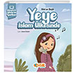 Hikayelerle slamn artlar Yeye slam lkesinde Siyer ocuk Yaynlar