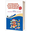 Eitimde Oyun Oyunlatrma Ve Oyunlatrlm Ders Planlar 65 Adet Ders Plan Eiten Kitap