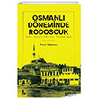 Osmanl Dneminde Rodoscuk Sona Yaynlar