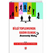 Bilgi Toplumunda Kadn Olmak Dezavantaj mdr Ekin Yaynlar