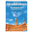 Tur Abdin Blgesi Kilise ve Manastrlar Tarihi Sona Yaynlar