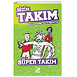 Sper Takm Bizim Takm Erdem ocuk