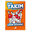 Ligin Gzdesi Bizim Takm Erdem ocuk