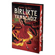 Birlikte Yanacaz (Ciltli) Artemis Yaynlar
