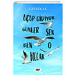 Uup Gidiyor Seneler Sen Ben O Yllar Tilki Kitap