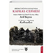 Birinci Dnya Savanda Kafkas Cephesi Dorlion Yaynevi