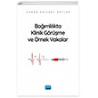 Bamllkta Klinik Grme ve rnek Vakalar Nobel Akademik Yaynclk