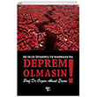 Ne Olur stanbul ve Marmarada Deprem Olmasn! Halk Kitabevi