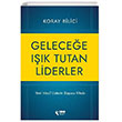 Gelecee Ik Tutan Liderler Doan Solibri