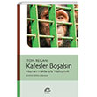 Kafesler Boalsn Hayvan Haklaryla Yzlemek letiim Yaynlar